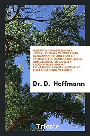 Buy Mekhilta De-Rabi Shimon Ben Yoai Al Sefer Shemot: Melueet Mi-Tokh ...