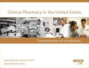 Clinical Pharmacy in the United States: Transformation of a Profession ...