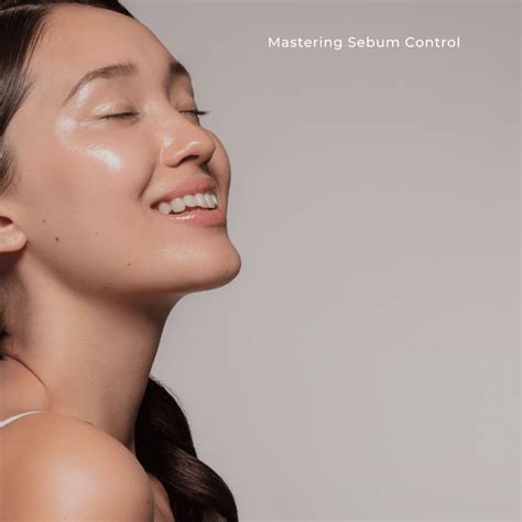 How to Control Sebum Production Naturally for Oily Skin?
