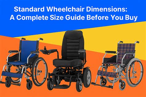 Standard Wheelchair Dimensions: Complete Size Guide 2025