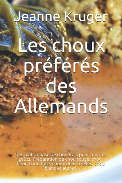 Buy Les choux préférés des Allemands: Des plats à base de chou frais ...