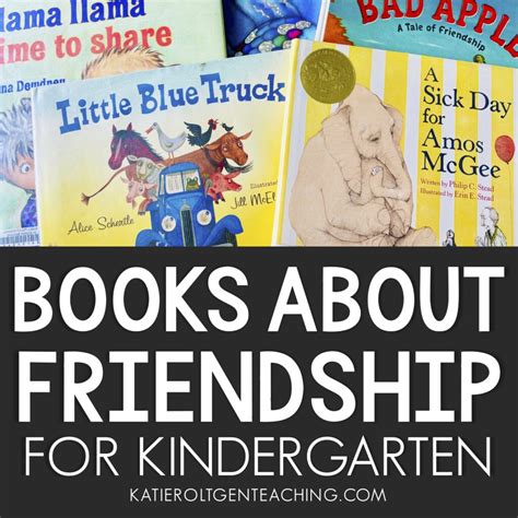 The Best Picture Books About Friendship for Kindergarteners - Katie ...