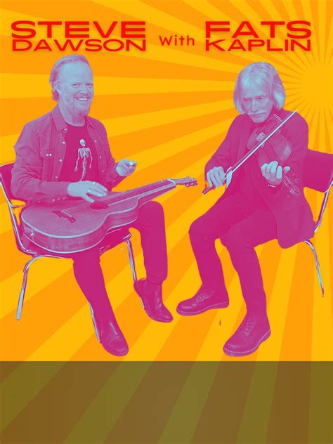 Steve Dawson / Fats Kaplin, 131 Station St, Duncan, BC V9L 1M8, Canada ...