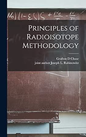 Buy Principles of Radioisotope Methodology Book Online at Low Prices in ...
