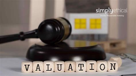 The Importance Of Valuation In Investment Decisions - Simply Ethical