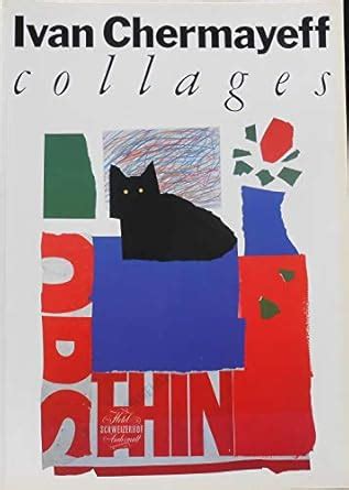 Buy Ivan Chermayeff Collages Book Online at Low Prices in India | Ivan ...