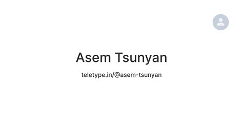 Asem Tsunyan — Teletype