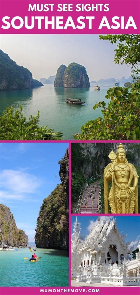 Southeast Asia Must See Places: Ultimate Travel Guide