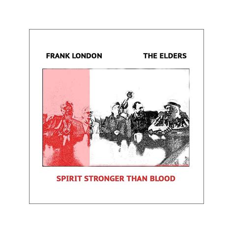 The Elders - Spirit Stronger Than Blood