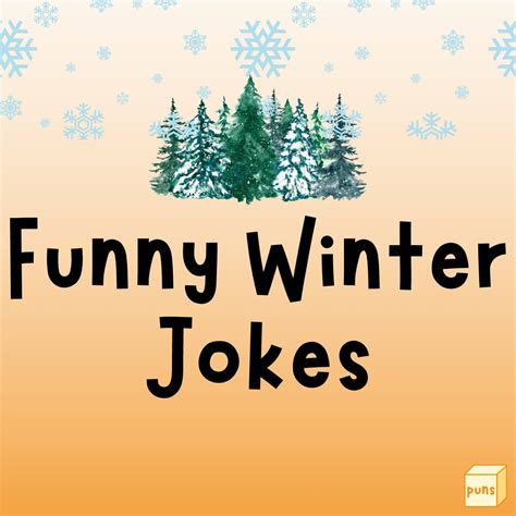 130+ Hilarious Winter Jokes to Make Everyone Laugh - Box of Puns