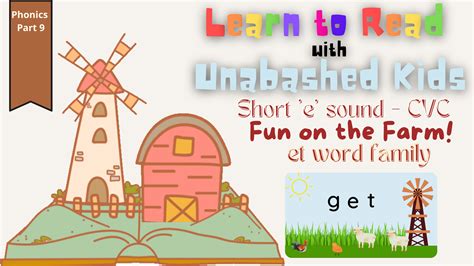 Fun on the Farm! Learn to Read -ET Word Family - CVC - Phonics Short e ...