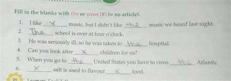Exercise I...Fill in the blanks with the or cross (X) (= no article).1 ...