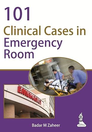 Buy 101 Clinical Cases in Emergency Room Book Online at Low Prices in ...