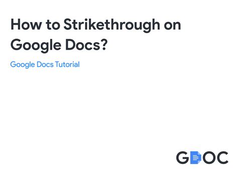 How to Strikethrough on Google Docs? - gdoc.io