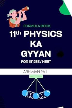 11th Physics Ka Gyaan E-Book eBook : Raj, Abhiman: Amazon.in: Kindle Store