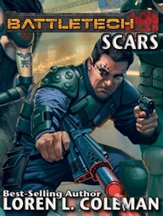 BattleTech: Scars eBook : Coleman, Loren L.: Amazon.in: Books