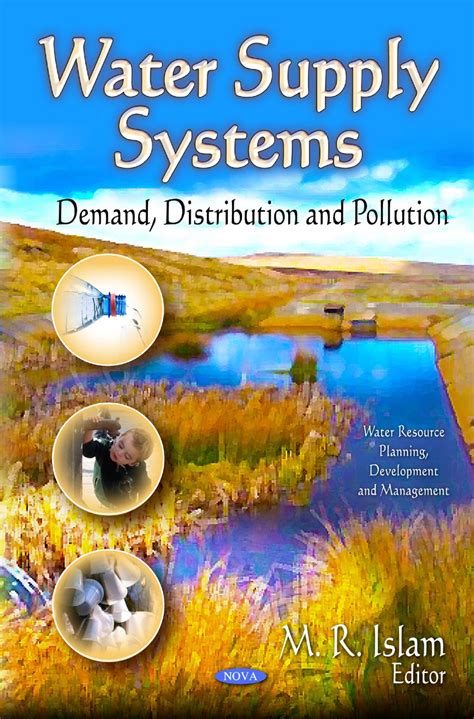Water Supply Systems: Demand, Distribution & Pollution (Water Resource ...