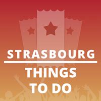 Discover Things To Do in Strasbourg Events | Tickets & Details | AllEvents