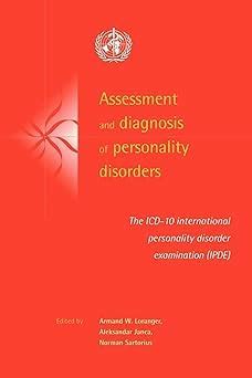 Buy Assessment and Diagnosis of Personality Disorders: The ICD-10 ...
