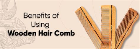 Benefits of Wooden Hair Combs | Improve Daily Styling