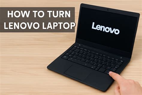 How To Turn On Lenovo Laptop: Fast Methods To Try