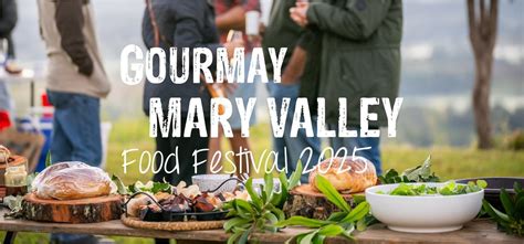 GourMay Mary Valley Food Festival 2025, Yabba Road, Imbil, QLD ...