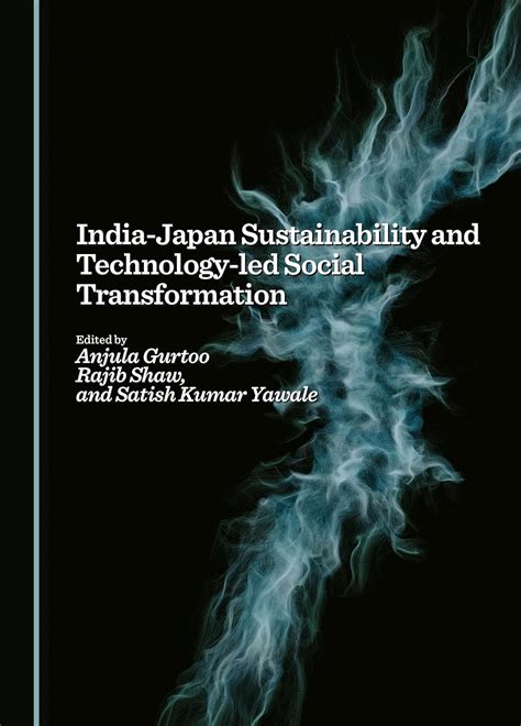 Buy India-Japan Sustainability and Technology-led Social Transformation ...