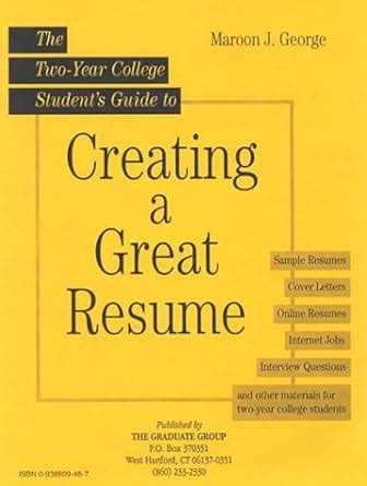 Buy Two Year College Student Guide to Creating a Great Resume Book ...