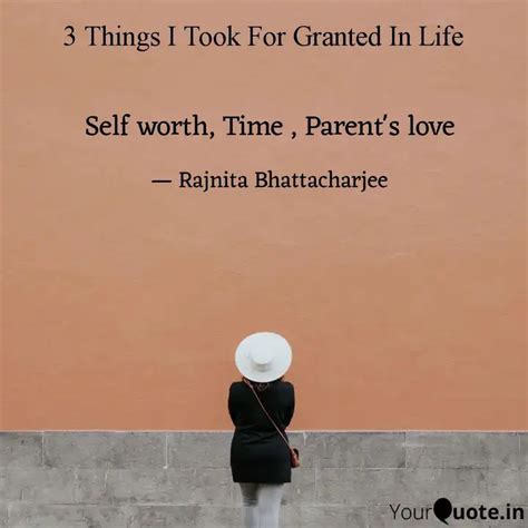 Self worth, Time , Parent... | Quotes & Writings by Rajnita ...