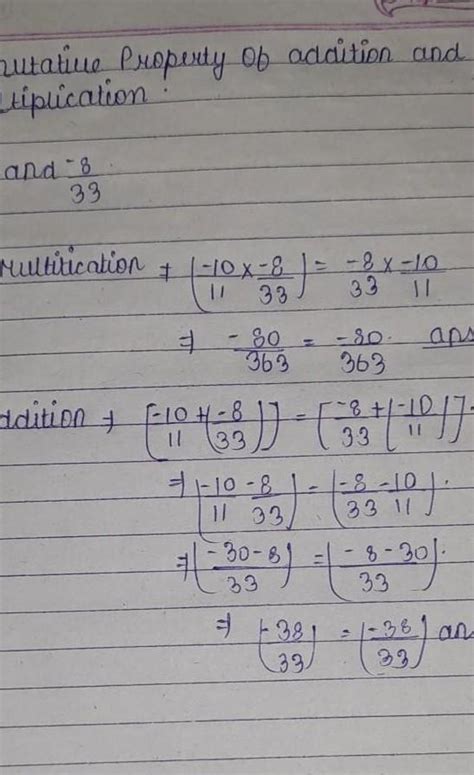 Verify the commutative property for addition and multiplication for -8 ...
