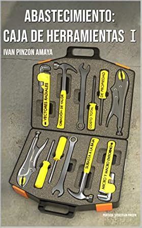 Abastecimiento: Caja de herramientas I (Abastecimiento estratégico nº 7 ...