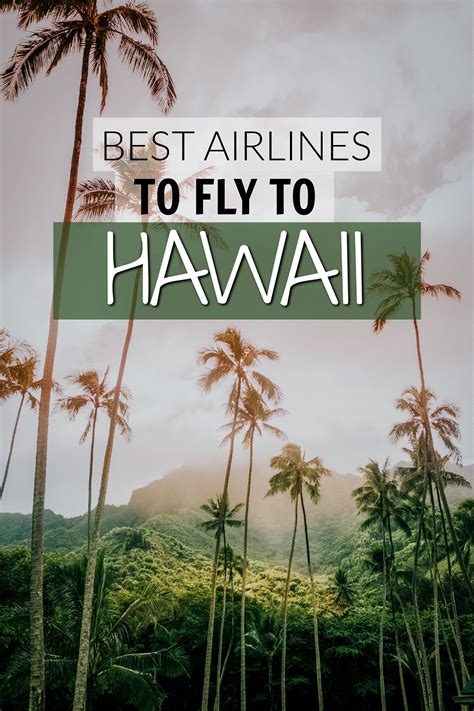 8 Best Airlines to Fly to Hawaii | Fly to hawaii, Best airlines, Hawaii ...