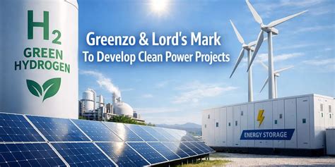Greenzo And Lord's Mark To Develop Clean Power Projects