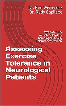 Assessing Exercise Tolerance in Neurological Patients: WeCanAcT: The ...