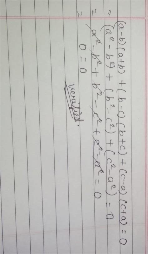 23.Verify the following: (a) (a - b) (a + b) + (b - c) (b + c) + (c - a ...