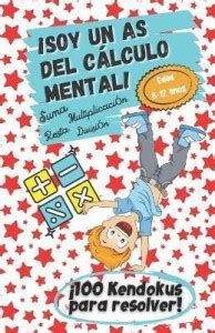!Soy un As del Calculo Mental! - Edad 8 -12 - Suma, resta ...