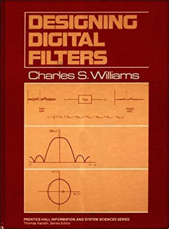 Designing Digital Filters : Williams, Charles S.: Amazon.in: Books