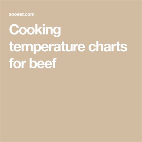 Cooking temperature charts for beef