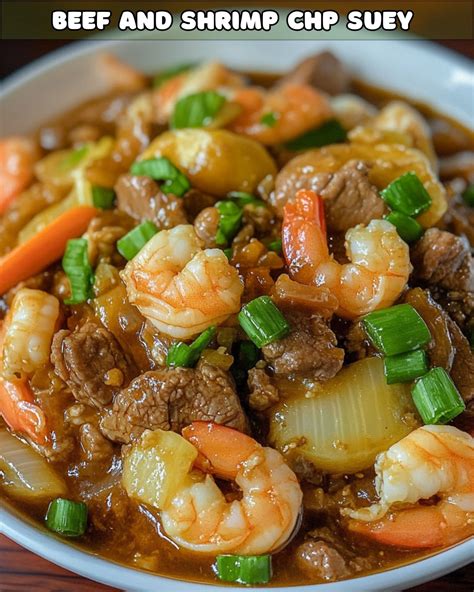 Beef and Shrimp Chop Suey: A Deliciously Savory Stir-Fry Delight ...