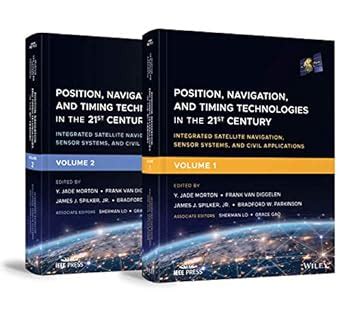 Buy Position, Navigation, and Timing Technologies in the 21st Century ...