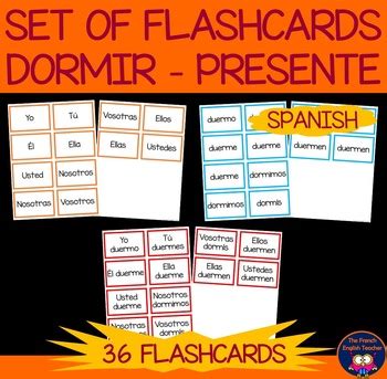 DORMIR en PRESENTE DE INDICATIVO - 36 FLASHCARDS on conjugation in SPANISH