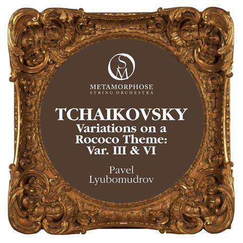 Variations on a Rococo Theme, Op. 33: Var. III & VII - Halidon