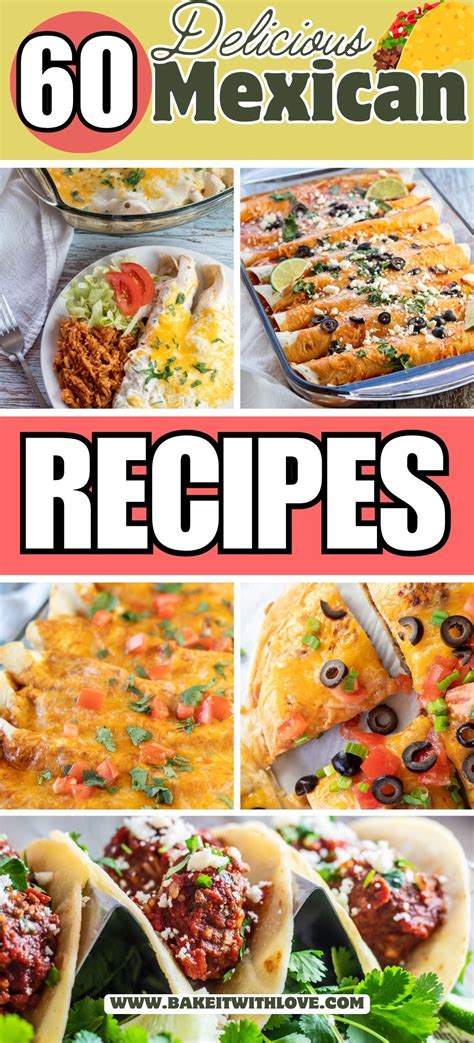 Explore Authentic Mexican Cuisine: 60 Classic Recipes to Try at Home ...