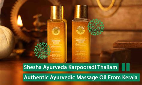 Shesha Ayurveda Karpooradi Thailam - Authentic Ayurvedic Massage Oil f
