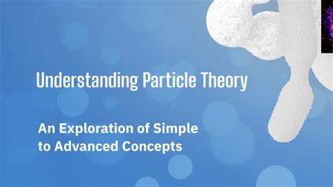 Particle Theory Explained 的图像结果
