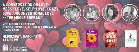 A Conversation on Love: Messy love, self-love, crazy love ...