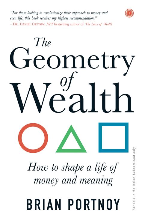 The Geometry of Wealth: How to shape a life of money and meaning - All ...