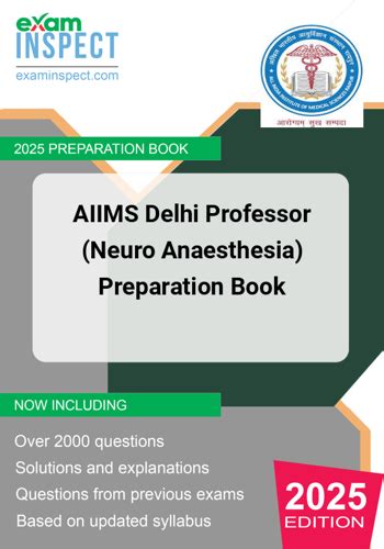 Buy AIIMS Delhi Professor Neuro Anaesthesia Preparation Book 2025 ...