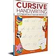 Buy Cursive Handwriting - Joining Letters: Practice Workbook For ...