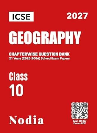 ICSE Class 10 Geography PYQ for 2027 Exam | Chapterwise Question Bank ...